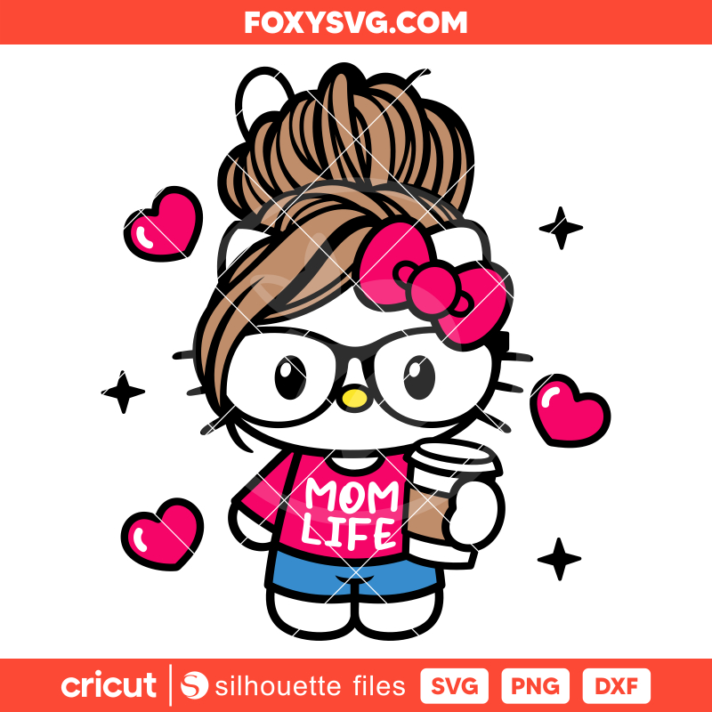 Hello Kitty Mom Life Svg, Mother's Day Svg, Sanrio Svg, Kawaii Svg, Cricut, Silhouette SVG Cut File