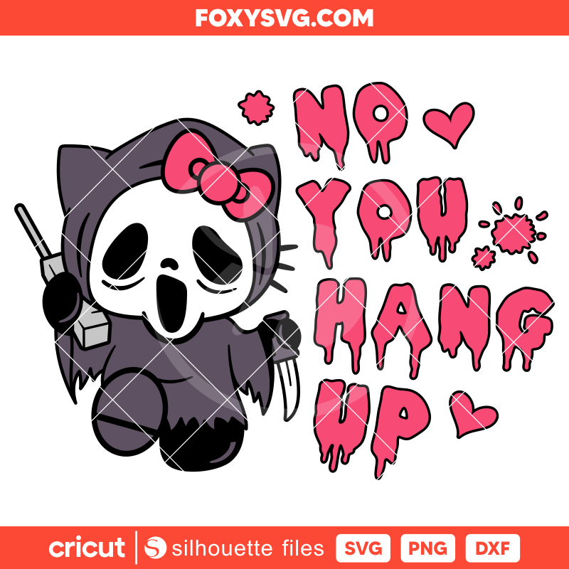 No You Hang Up Scream Hello Kitty Svg, Ghost face Svg, Halloween Svg, Kawaii Svg, Cricut, Silhouette SVG Cut File