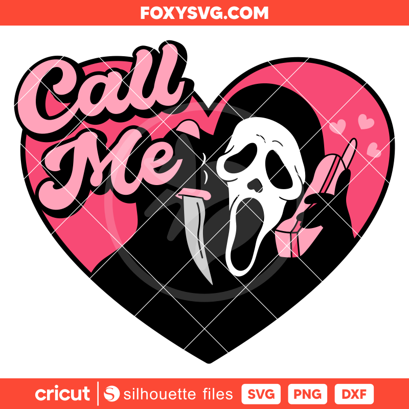 Scream Call Me Svg, Ghost face Svg, Halloween Svg, Horror Movie Svg, Cricut, Silhouette SVG Cut File