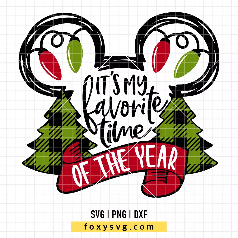 It’s My Favorite Time Of The Year Mickey SVG, PNG | Disney SVG Cut File for Cricut & Silhouette