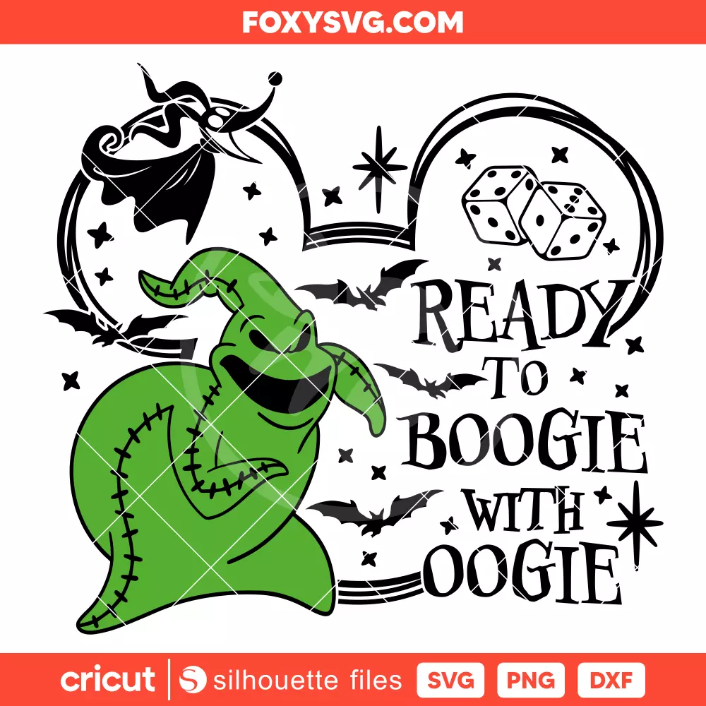 Ready To Boogie With Oogie Svg, Halloween Svg, Disney Svg, Cricut, Silhouette SVG Cut File