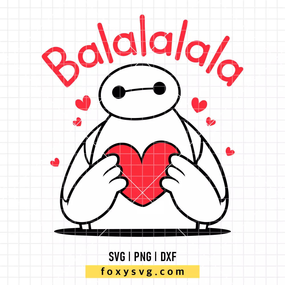 Baymax Heart Balalala SVG, PNG | Disney SVG Cut File for Cricut & Silhouette