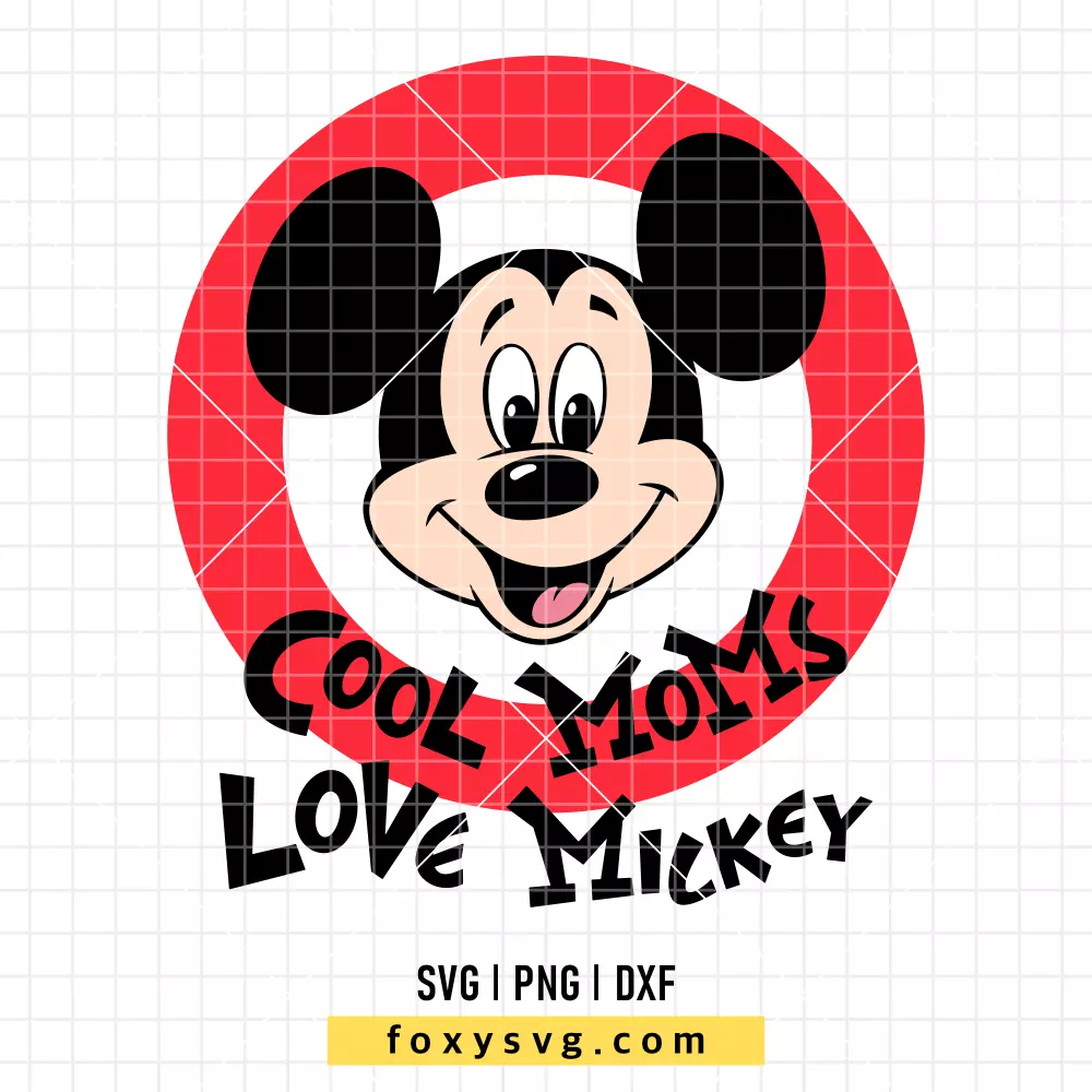 Cool Moms Love Mickey SVG, PNG | Disney SVG Cut File for Cricut & Silhouette