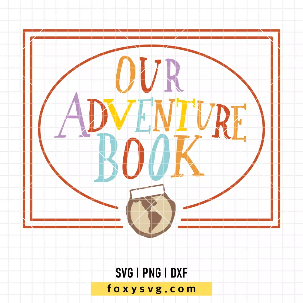 Our Adventure Book SVG | Disney SVG PNG Design for Cricut, Silhouette
