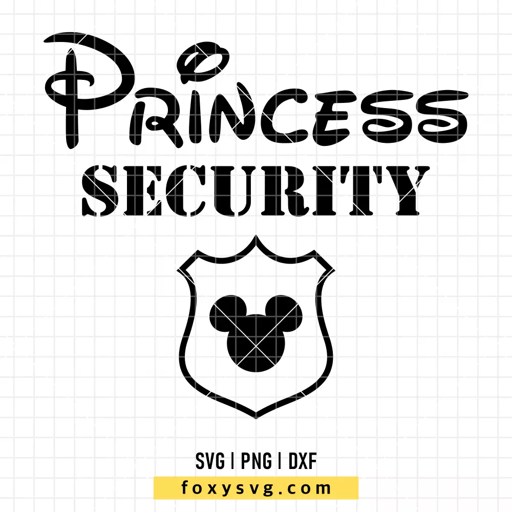 Princess Security SVG, PNG | Disney SVG Cut File for Cricut & Silhouette