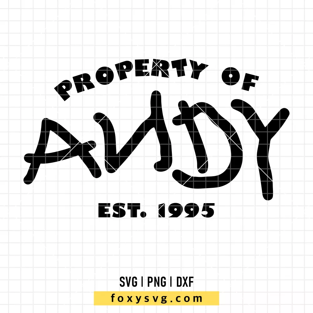 Property of Andy SVG, PNG | Disney SVG Cut File for Cricut & Silhouette