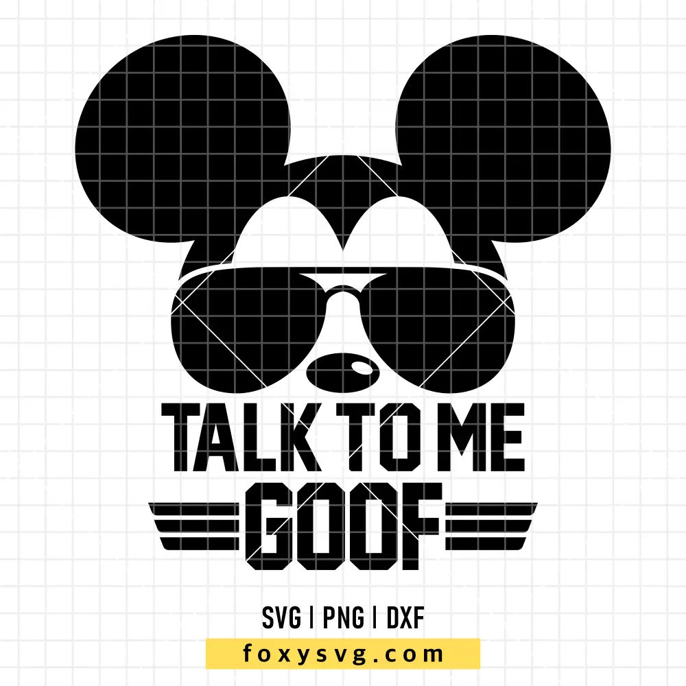 Talk to Me Goof Mickey Sunglasses SVG, PNG | Disney SVG Cut File for Cricut & Silhouette