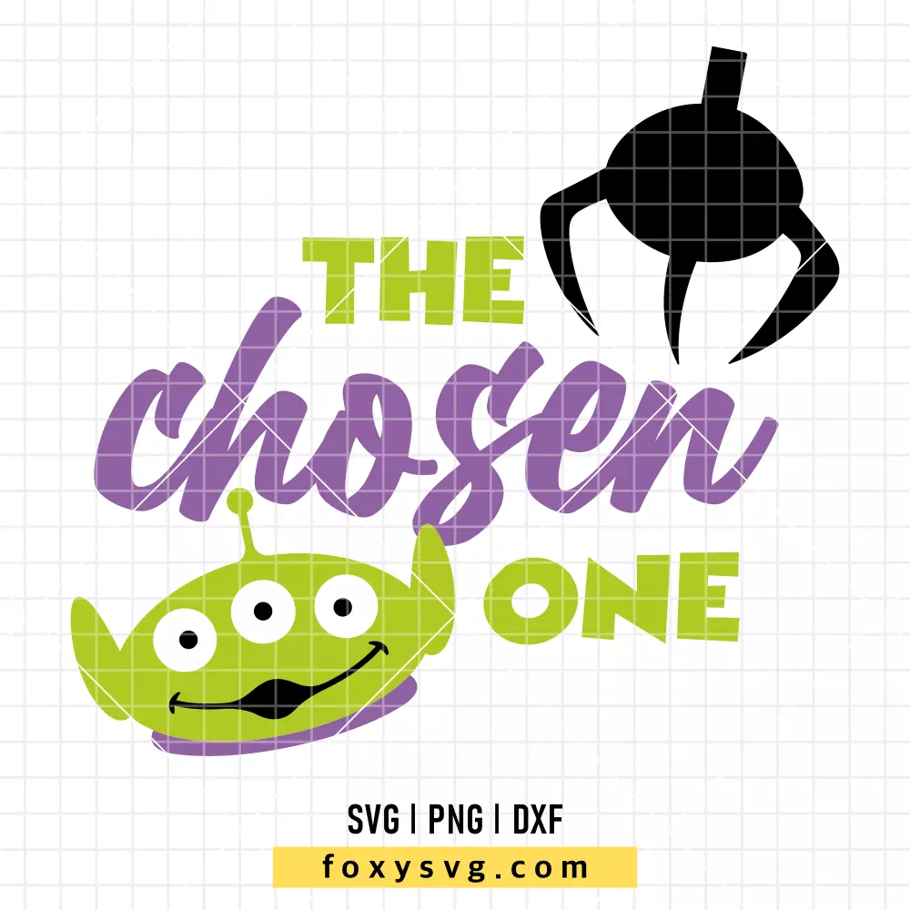The Chosen One Alien Toy Story SVG, PNG | Disney SVG Cut File for Cricut & Silhouette