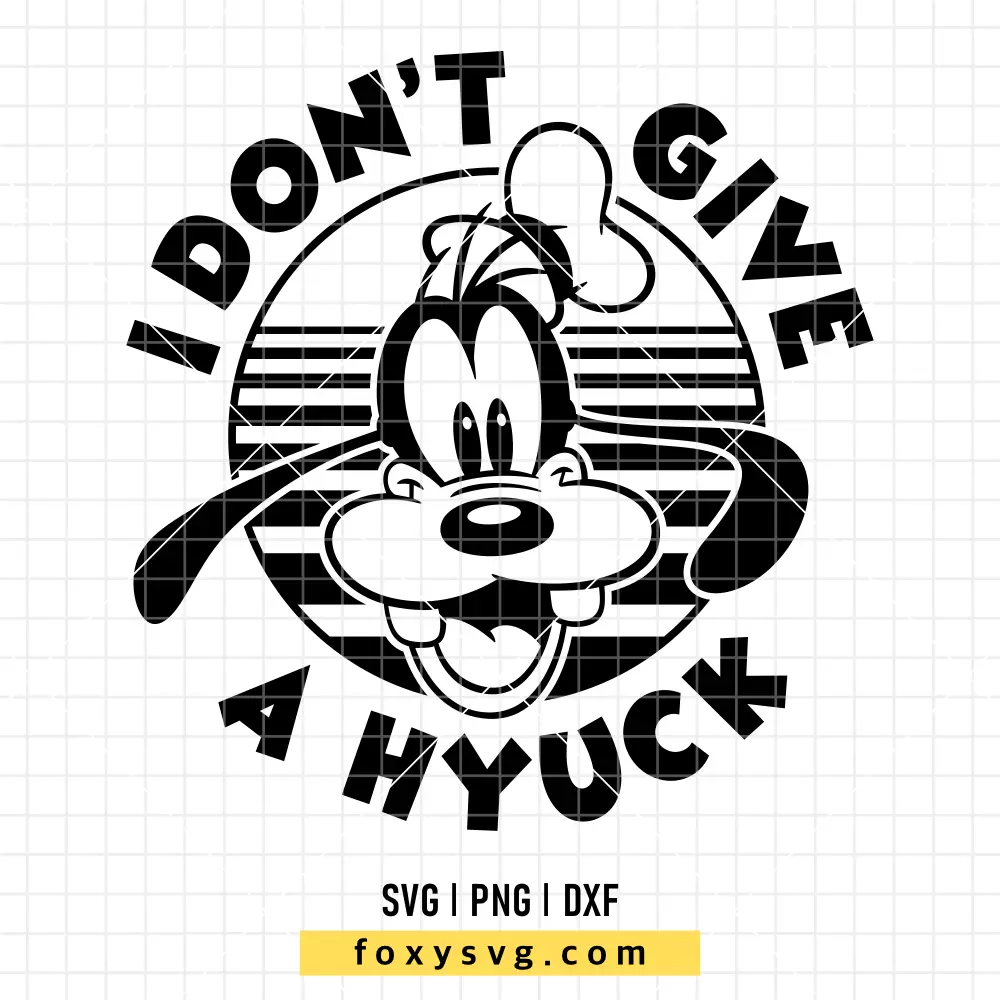 I Don't Give a Hyuck Goofy Outline SVG, PNG | Disney SVG Cut File for Cricut & Silhouette