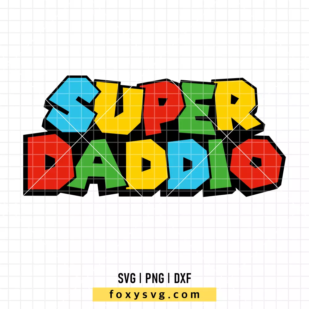 Super Daddio SVG, PNG | Trendy SVG Cut File for Cricut & Silhouette